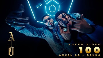 @Anuel AA & Ozuna - 100