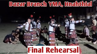 Cheraw Rehearsal : Bazar Branch YMA, Hnahthial