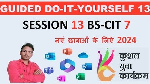 Do-It-Yourself Session 13 || BS-CIT session 7 #kyp #bscit #computer #sessions #viral #youtube