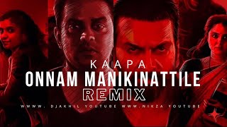 Kaapa _Onnam Manikinattile Remix Dj Akhil Jose x Vdj Nikza
