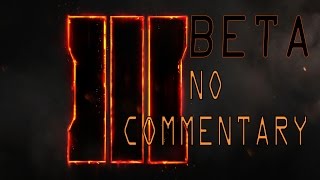 (PS4 \u0026 No Commentary) Black Ops 3 Beta - Domination on Hunted