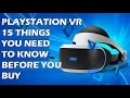 15 Things You NEED To Know Before You Buy A PlayStation VR