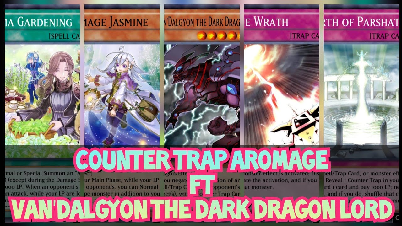 Counter trap Aromage ft van'dalgyon the dark dragon lord [YuGiOh