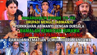 Mahabharata Indonesia Eps 178-182 - Ramalan Kematian Kurawa & Pancawala - Alur Cerita Mahabharata