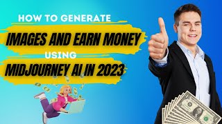 Make Money with Midjourney AI - How to Generate Images and Surprising Results!