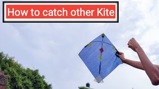 How to catch other Kite !! Kite flying !! Kites !!