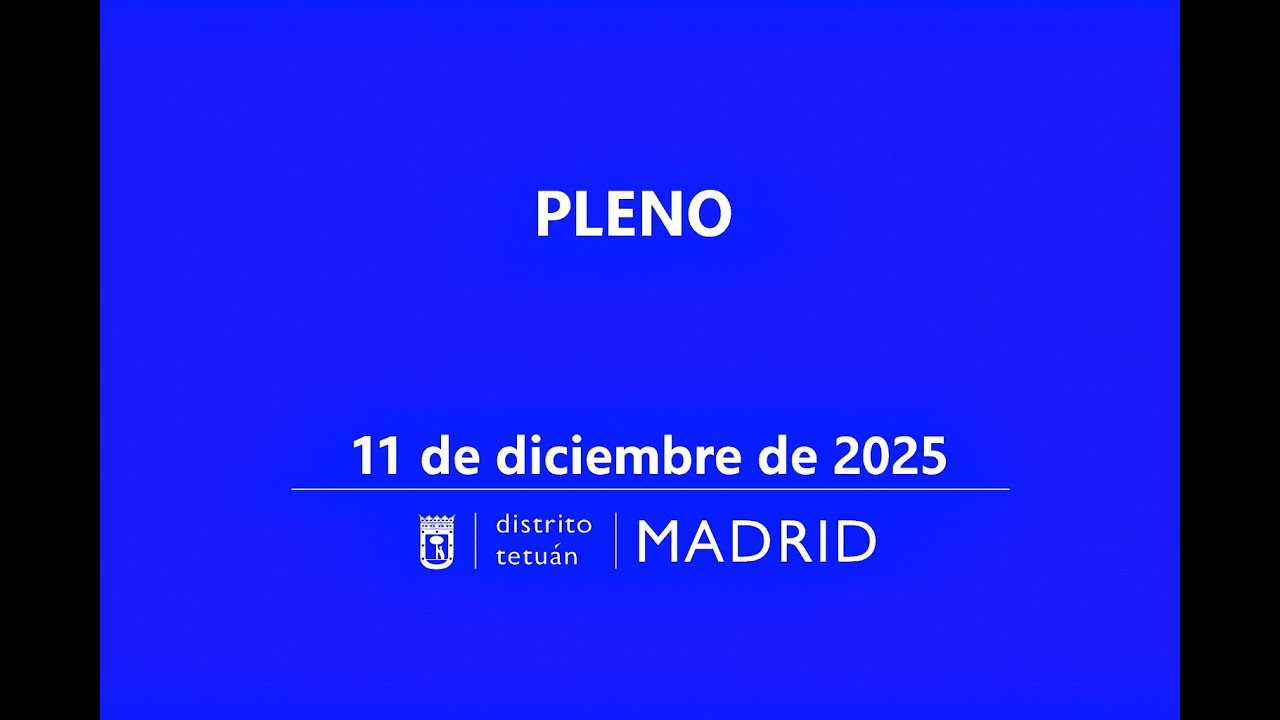 Pleno Ordinario Junta de Tetuán jueves 11 de diciembre
