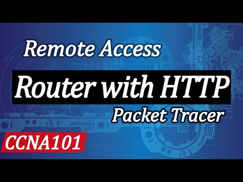 How to Remote Access Cisco Router Using HTTP - Cisco Packet Tracer Tutorial