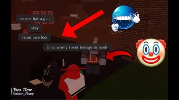 Forsaken exploiter(s) report footage