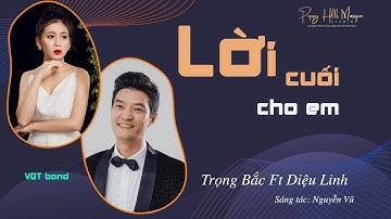 Poppy Hills Musique - Lời Cuối Cho Em @ Nguyễn Vũ, Trọng Bắc & Diệu Linh