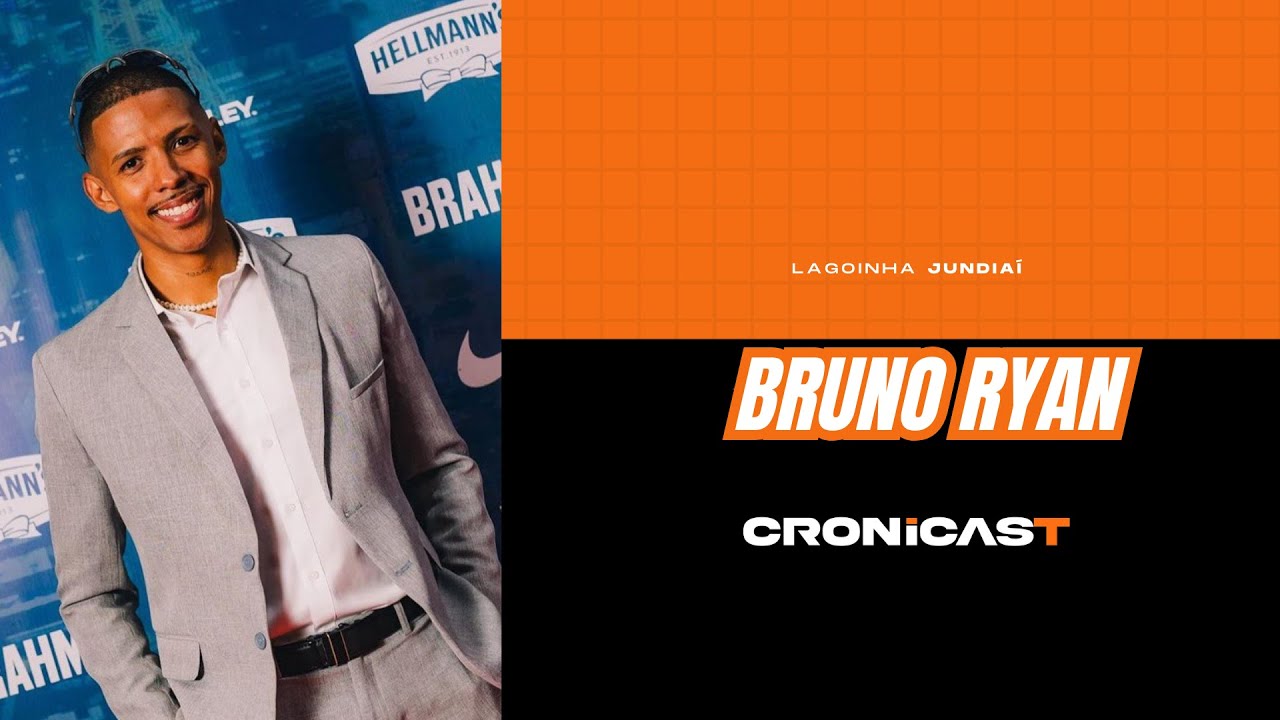 BRUNO RYAN - CRONICAST #33 - YouTube