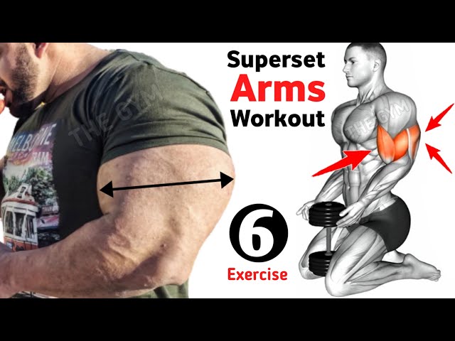 6 Superset Biceps And Triceps Workout At Gym - Arm Workout 
