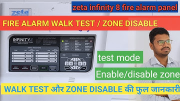 Fire alarm walk test | test mode & zone disable in Zeta infinity8|zeta conventional fire alarm panel