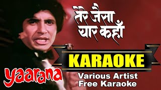 Tere Jaisa Yaar Kahan | Full Karaoke | Yaarana | Kishore Kumar | Various Artist