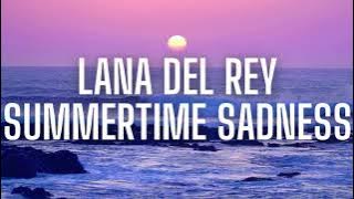 Download lagu LANA DEL REY - SUMMERTIME SADNESS slowed & reverb & lyrics