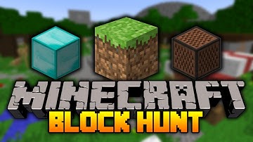 MINECRAFT BLOCK HUNT - MINECRAFT MINIGAMES