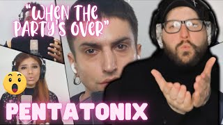 Pentatonix “When The Party’s Over” Reaction