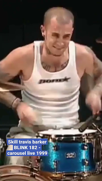 skil drum travis barker BLINK - 182 - Carousel  live 1999