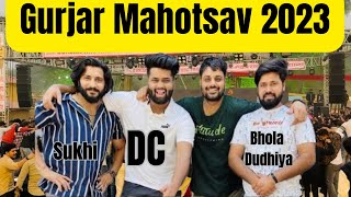Gurjar Mahotsav me Aaye Sukhi Dc Bhola Dudhiya or Unki Team | Sandeep Baisoya Vlogs