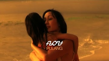 Float - Pulang (Official Music Video)