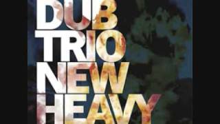 Dub Trio - 08 Sunny I&#39;m Kill