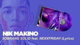 SOBRANG SOLID feat. NEXXFRIDAY (Lyrics)