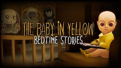 The Baby In Yellow - Gameplay Walkthrough - Night One - (iOS, Android) Part 1 2 And Complete