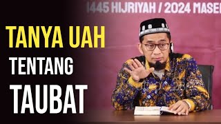 Download Lagu TANYA UAH | TENTANG TAUBAT #ustadzadihidayat MP3