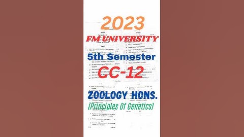 +3 5th Semester CC-12 2023 Zoology Hons. Principle Of Genetics Paper FM University PYQ