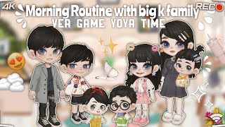 DRAMA YOYA TIME | MORNING ROUTINE WITH BIG K FAMILY WITHOUT PHEOBE & REKYER.. |