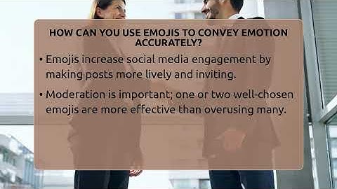 How Can You Use Emojis To Convey Emotion Accurately? - Everyday-Networking