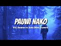 O.C. Dawgs ft  Yuri Dope,  Flow G - PAUWI NA AKO (LYRICS)