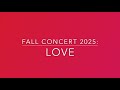 Fall Concert 2025: Love