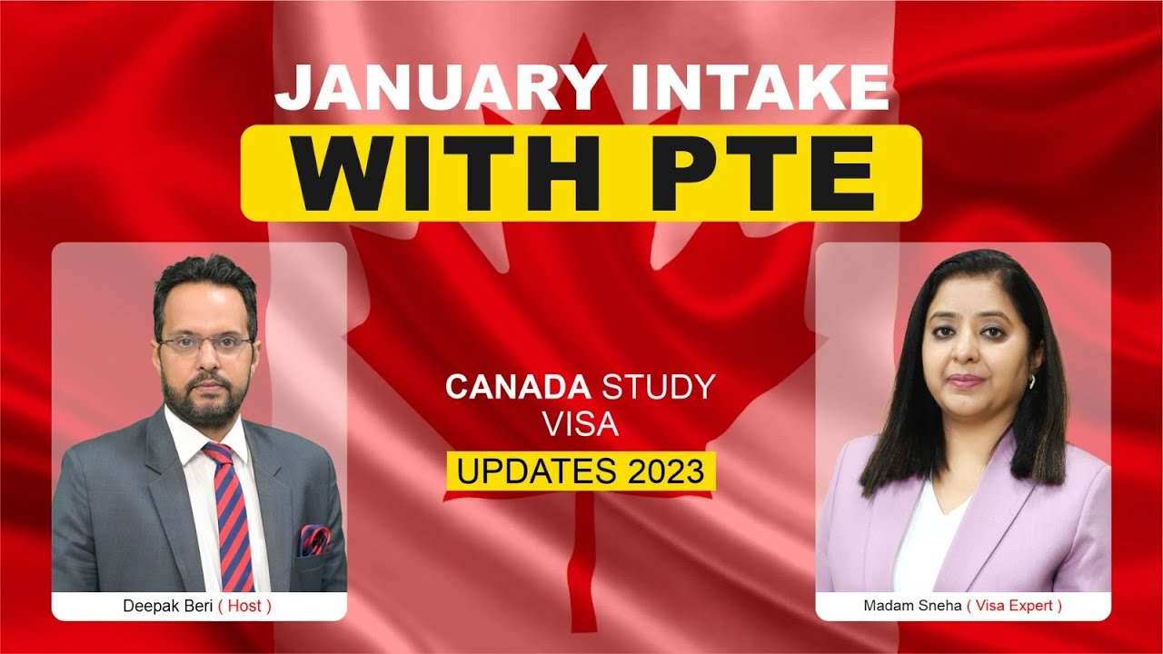 CANADA JANUARY INTAKE WITH PTE | STUDY VISA UPDATES 2023 | USA CANADA ...