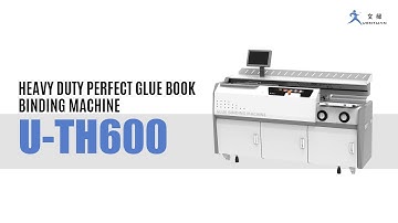 U-TH600 Glue Binding Machine