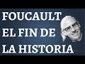 Foucault, Episteme, Historia y Subjetividad