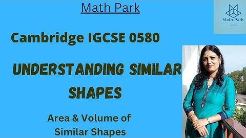 Similar Shapes Cambridge IGCSE 0580
