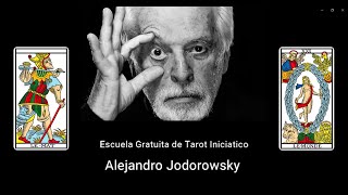 Escuela Gratuita de Tarot Iniciático  Alejandro Jodorowsky  Primera Clase