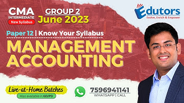 CMA Inter | Group 2 - New Syllabus | June (2023) | Management Accounting -  Intro | @gouravkabra