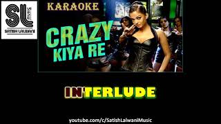 Crazy kiya re karaoke track with scrolling lyrics