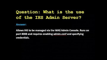 WebSphere Interview Question: What is the use of the IHS Admin Server? #jboss #websphere