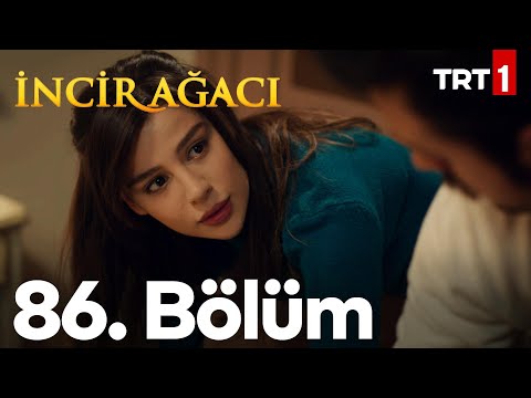 İncir Ağacı 86. Bölüm