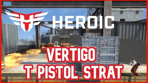 Heroic B Site Execute T Pistol Strat on Vertigo (CS:GO Strategy Breakdown)