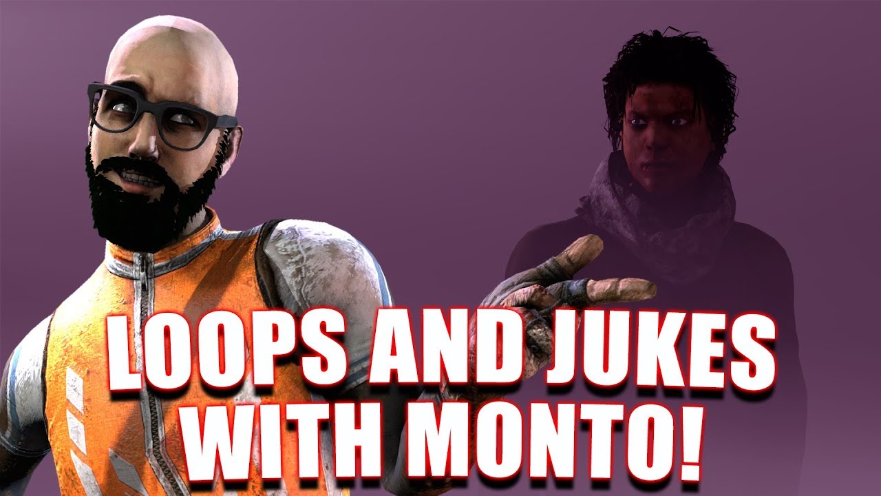 LOOPS AND JUKES WITH MONTO! Survivor Gameplay - Dead By Daylight - YouTube