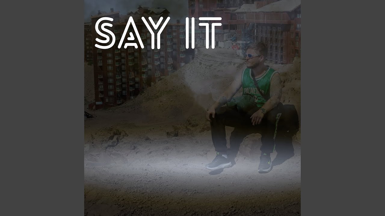 Say It