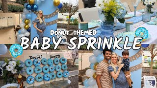 BABY SPRINKLE PREP + Party With Me | Donut Themed | Baby Boy #2
