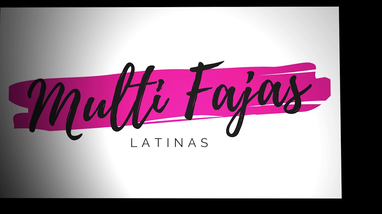 Multi Fajas Latinas 