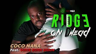 Download Lagu Ridge \u0026 Sukie - Coco Nana MP3 Download Lagu Ridge \u0026 Sukie - Coco Nana MP3