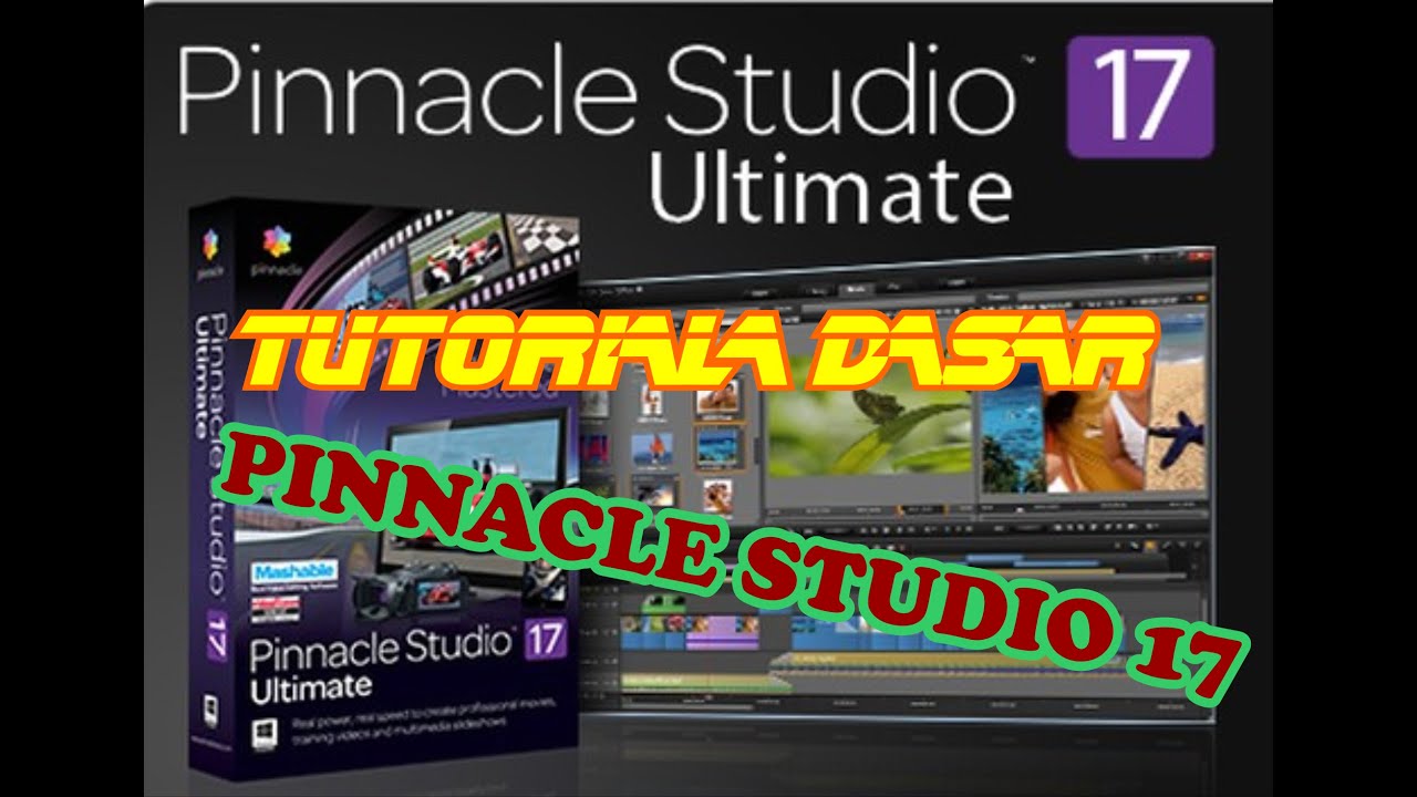 pinnacle studio 17 ultimate pinnacle studio 17 ultimate