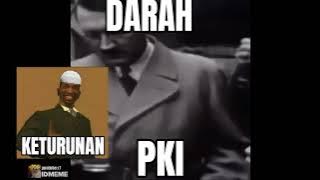 Ingat darah keturunan Pki...( meme pki)